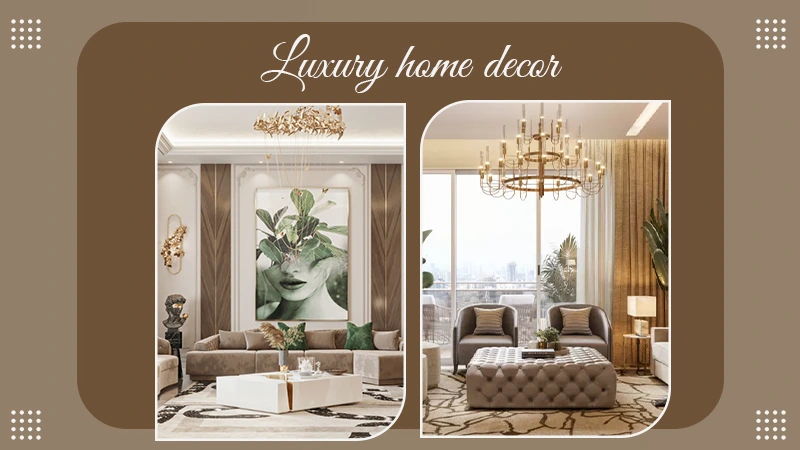 luxury home decor