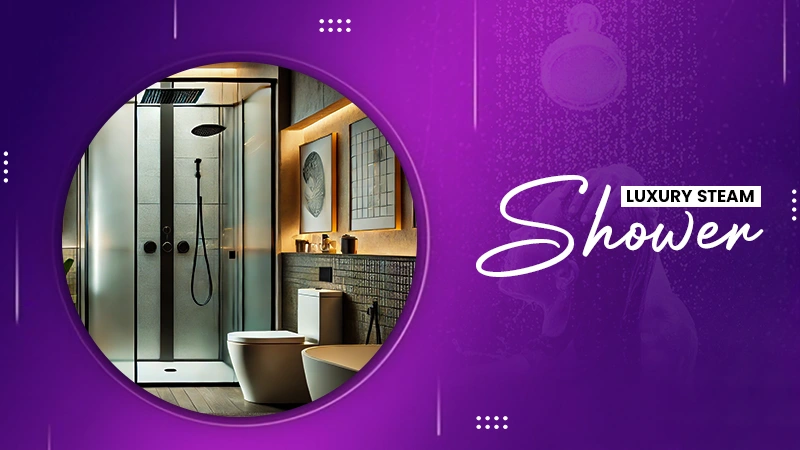 luxury steam shower