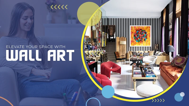 elevate-your-space-with-wall-art