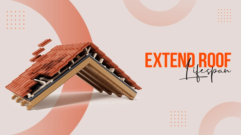 extend roof lifespan