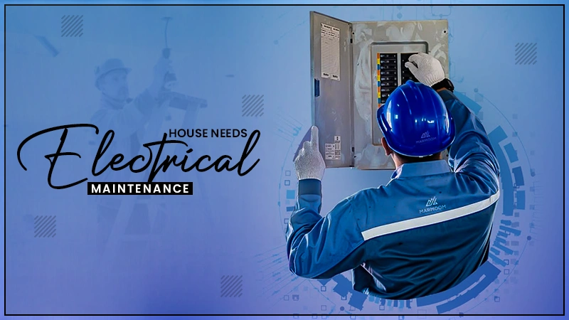 house needs electrical maintenance