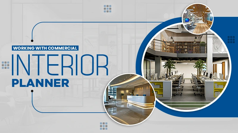 working with commercial interior planner