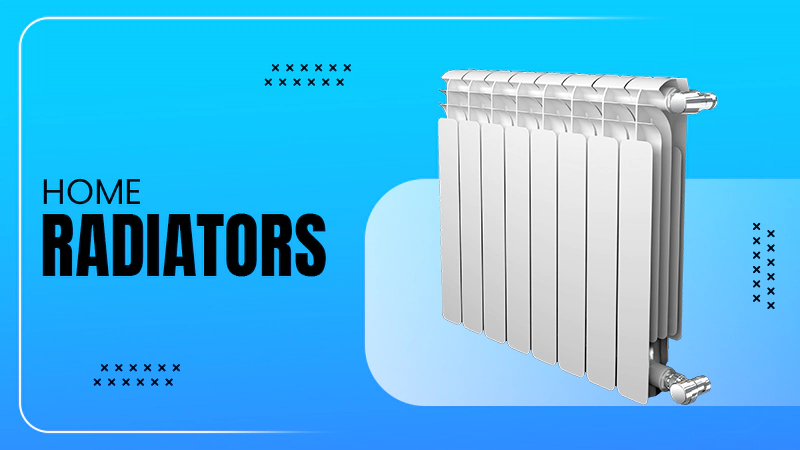 Home Radiators