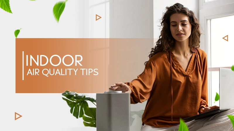 indoor air quality tips