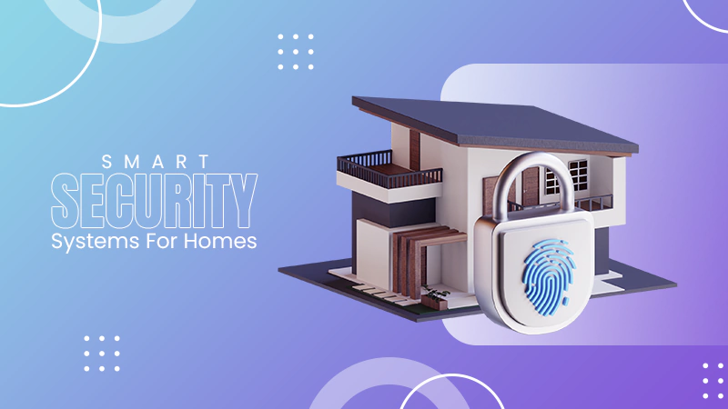 smart-security-systems-for-homes