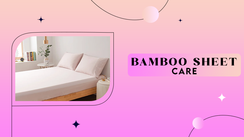 bamboo sheet care