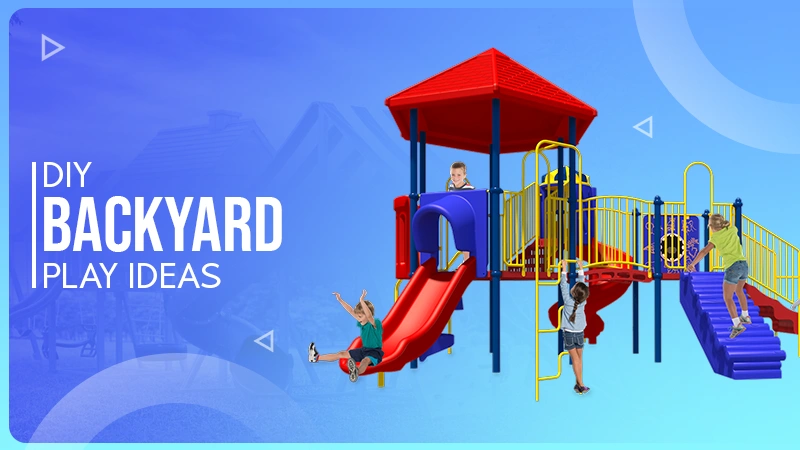 diy backyard play ideas