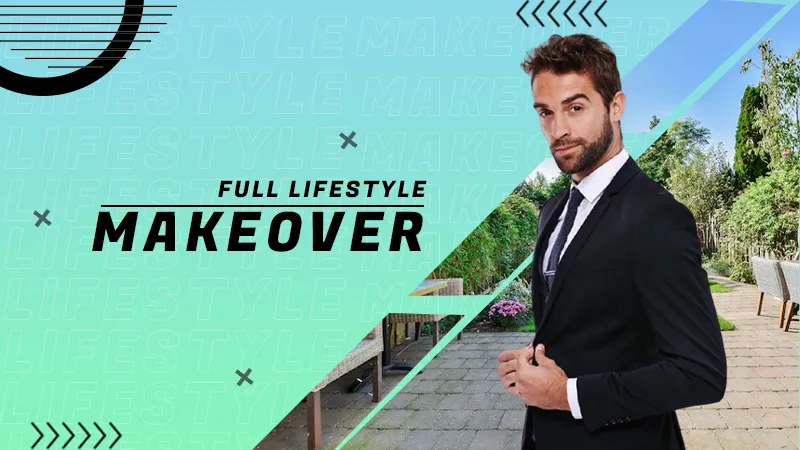 full lifestyle makeover