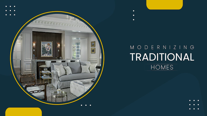 modernizing-traditional-homes