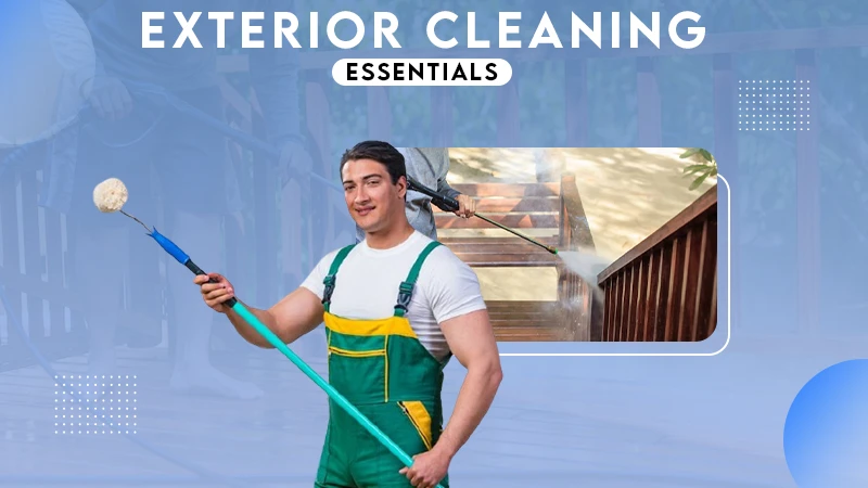Exterior cleaning esserntials
