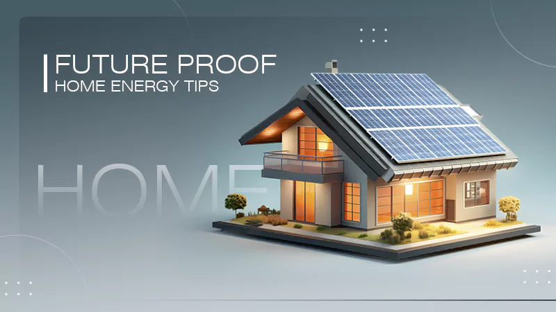 Future-Proof Your Home