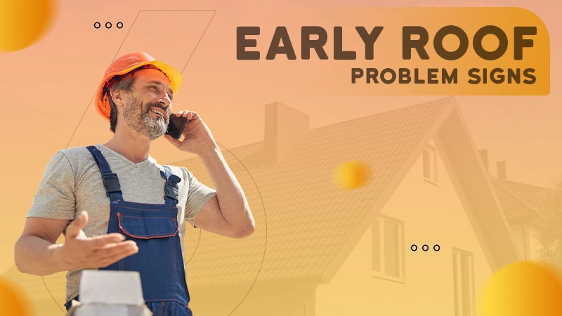 early roof problem signs