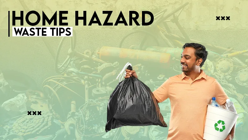 home hazard waste tips