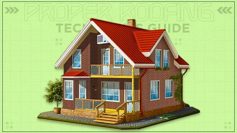 proper roofing techniques