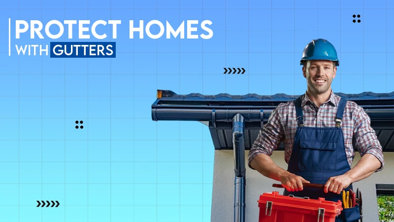 protect homes with gutter