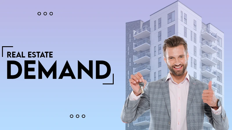 real estate demand
