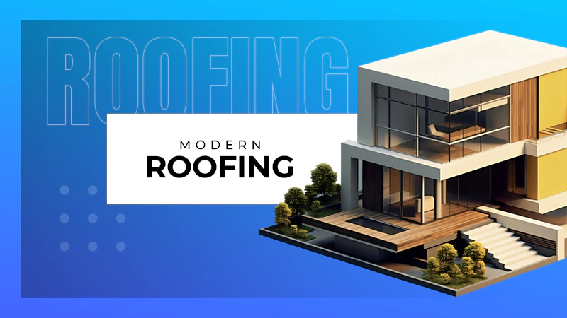 Modern Roofing