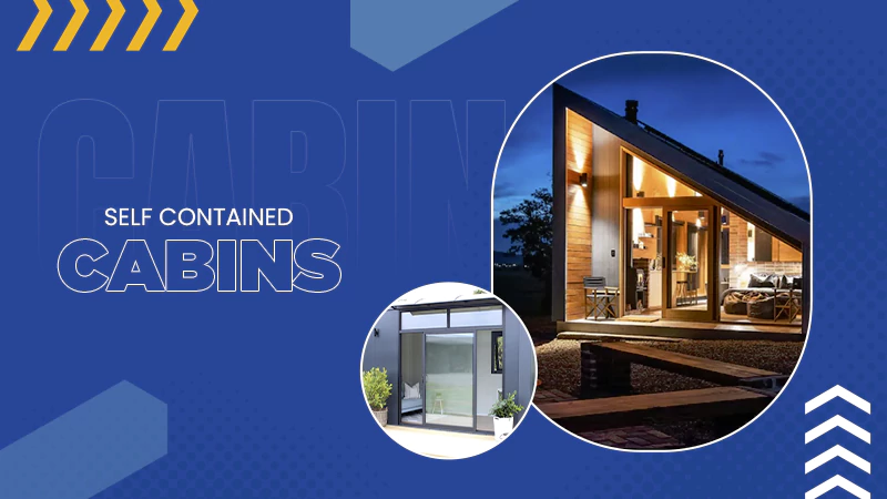 Self-Contained Cabins