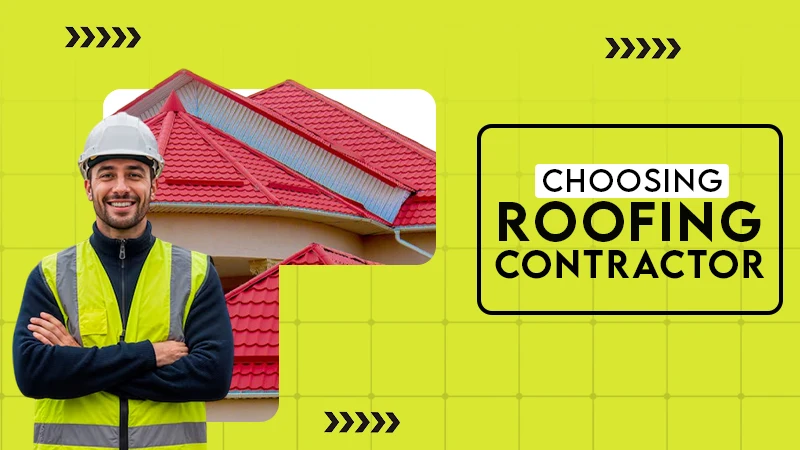 choosing roofing contractor