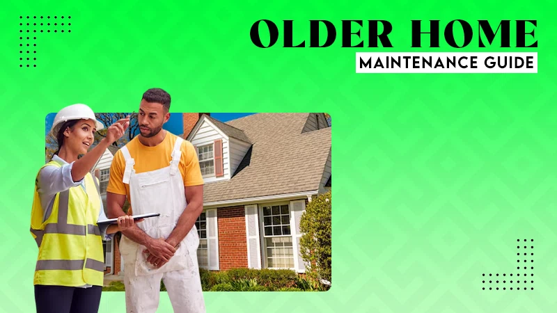 older home maintenaince guide