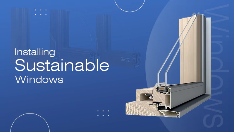 windows sustainable