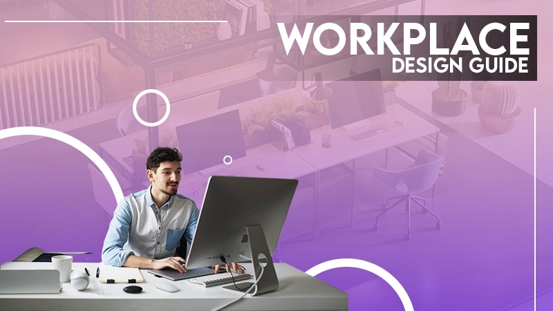 workplace design guide