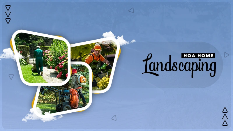 hoa home landscaping