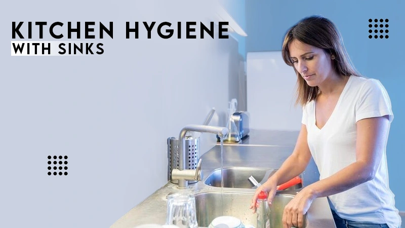 kitchen hygiene with sinks