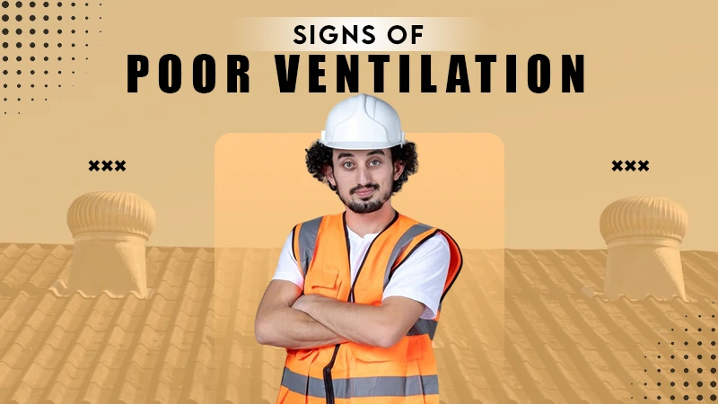 sign of poor ventilation