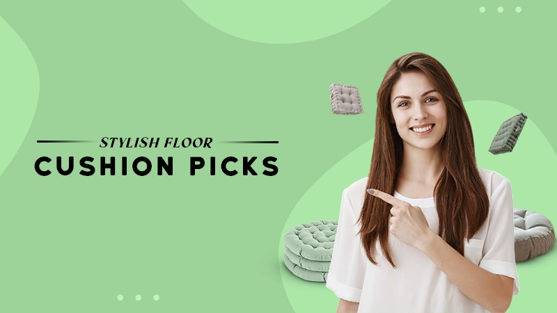 stylish cushion picks