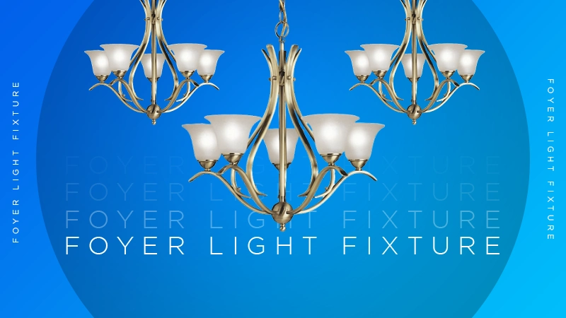 Foyer Light Fixture