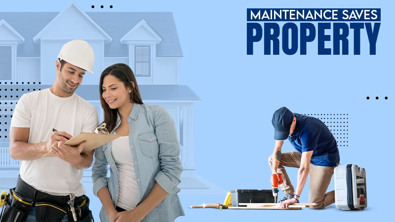 Maintainance saves property