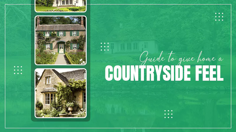 guide-to-give-your-home-a-countryside-feel