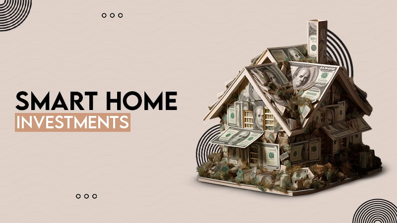 smart home investments