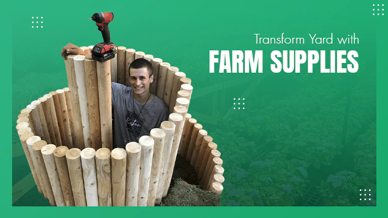 transform-yard-with-farm-supplies