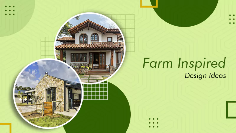 Farm-Inspired Design Ideas
