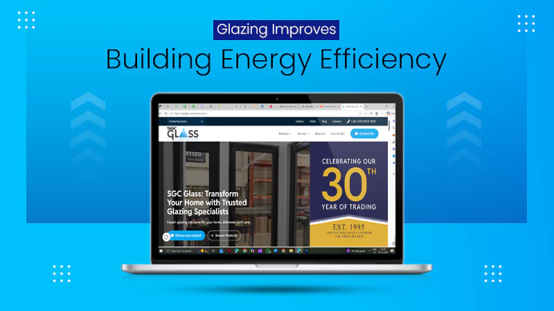 Glazing Improves Building Energy Efficiency