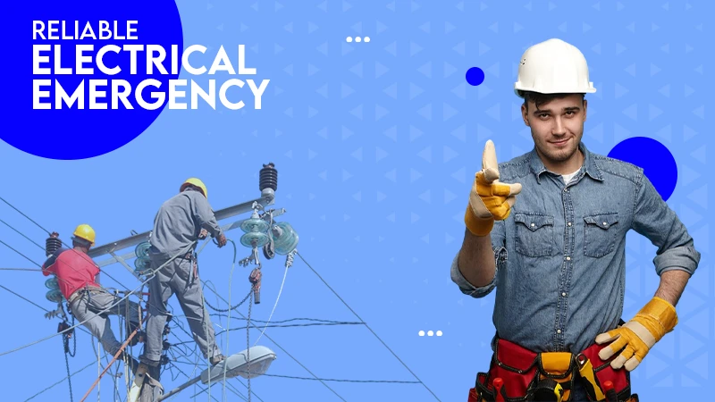 Reliable Electrical Emergency