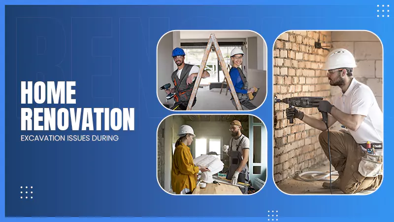 excavation-issues-during-home-renovation