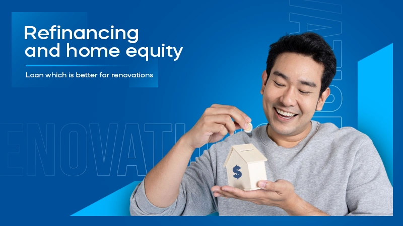 refinancing vs home equity