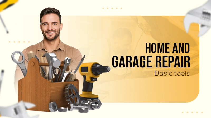 home and garage repair basic tools