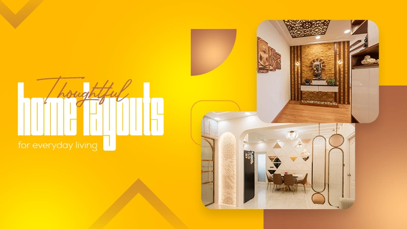 thoughtful home layouts