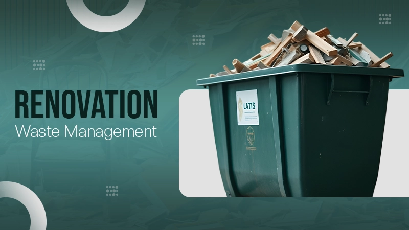 Renovation waste management