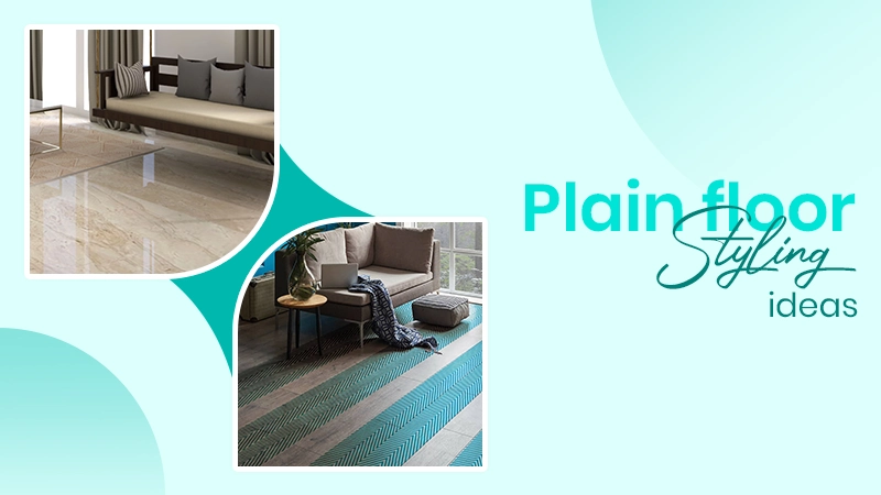 plain floor styling