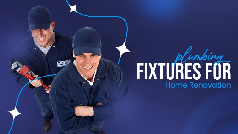 plumbing fixtures for home renovation