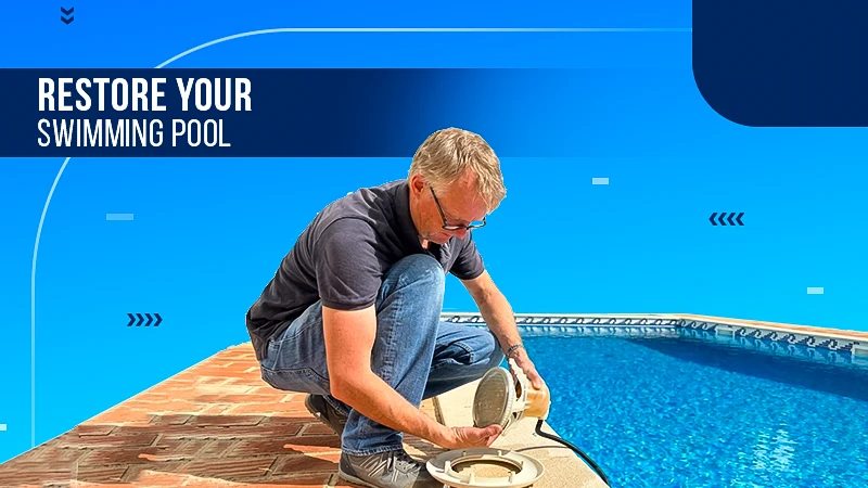 Pool Problems- Here’s How to Bring It Back to Life