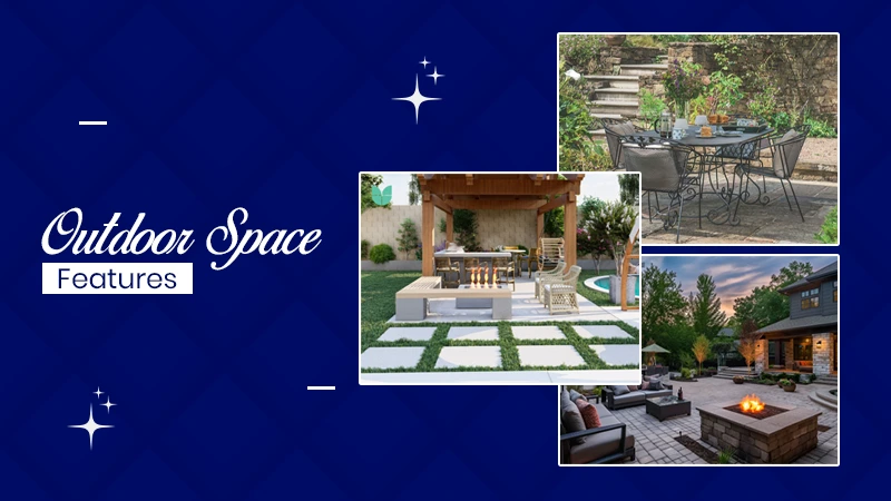 Outdoor Space Features