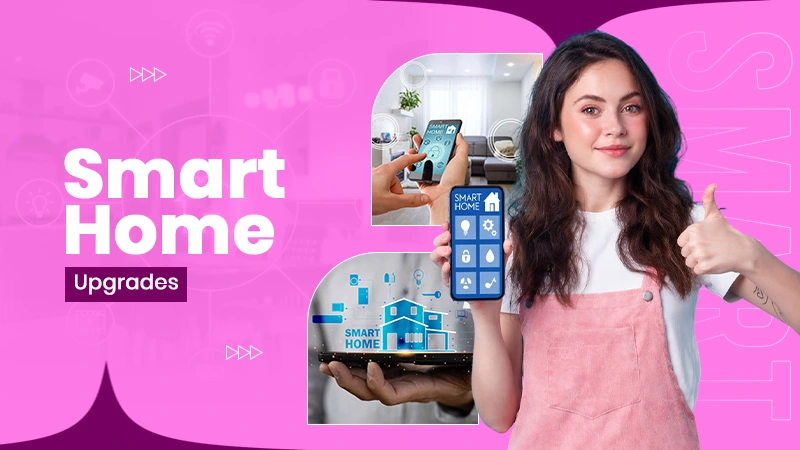 Smart Home Upgrades