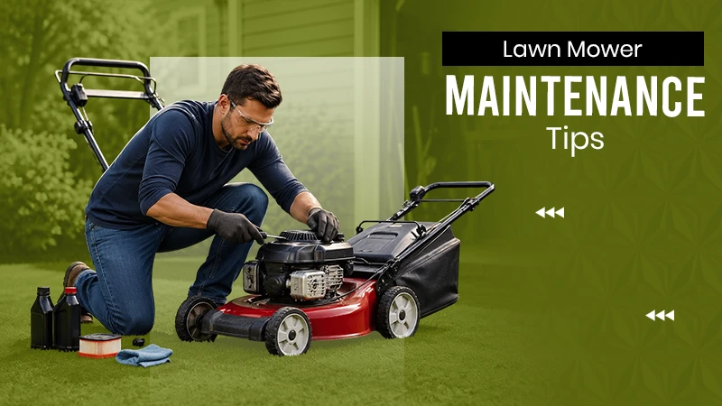 lawn mower maintenance tips