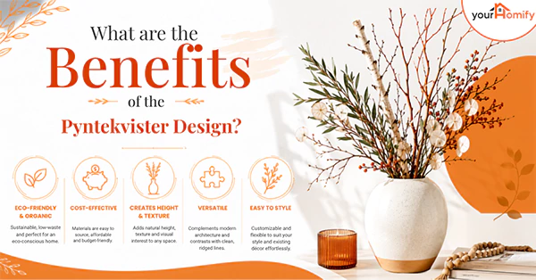 Benefits of the Pyntekvister Design